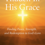 hidden in his grace by paula jane worswick